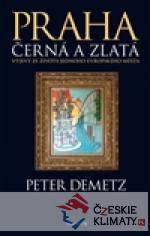 Praha černá a zlatá