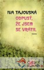 Odpusť, že jsem se vrátil