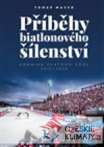 Příběhy biatlonového šílenství