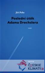 Poslední útěk Adama Drechslera