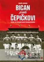 Bican proti Čepičkovi