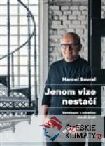 Jenom vize nestačí