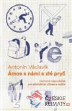 Ámos s námi a zlé pryč