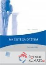 Na cestě za dítětem
