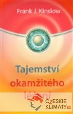 Tajemství okamžitého léčení 