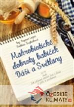 Makrobiotické dobroty babiček Dáši a...