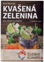 Kvašená zelenina pro zdraví a vitalit...