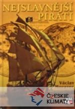 Nejslavnější piráti