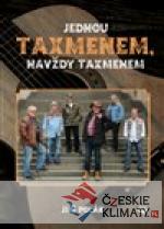 Jednou Taxmenem, navždy Taxmenem