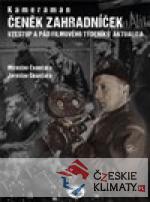 Kameraman Čeněk Zahradníček