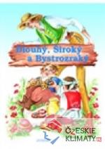 Dlouhý, široký a bystrozraký