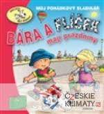 Bára a Flíček mají prázdniny