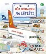 Můj prima den na letišti