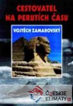 Cestovatel na perutích času Vojtěch Z...