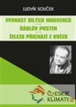 Pevnost bílých mravenců. Ďáblův pr...