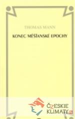 Konec měšťanské epochy