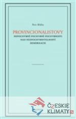 Provincionalistovy nepochybně pochybné p...