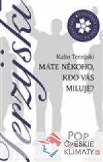 Máte někoho, kdo vás miluje?