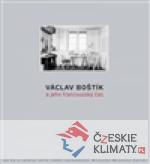 Václav Boštík a jeho francouzský čas...