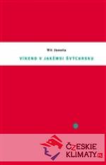 Víkend v jakémsi Švýcarsku