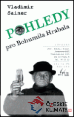 Pohledy pro Bohumila Hrabala