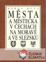 Města a městečka v Čechách, na Mora...