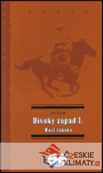 Divoký západ I. - Muži zákona