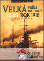 Velká válka na moři - 5.díl  - rok 1...