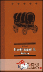 Divoký západ II. – Muži víry