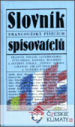 Slovník francouzsky píšících spisov...