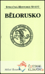 Bělorusko - stručná historie států