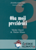 Oba moji prezidenti