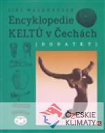 Encyklopedie Keltů v Čechách. Dodatky