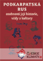 Podkarpatská Rus - osobnosti její hist...