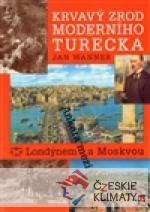 Krvavý zrod moderního Turecka. Ankara ...