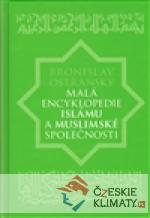 Malá encyklopedie islámu a muslimské spo...