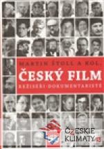 Český film. Režiséři - dokumentaristé...