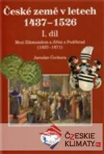 České země 1437–1526, I. díl, Mezi...