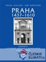 Praha 1437–1610