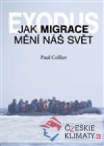 Exodus. Jak migrace mění náš svět?