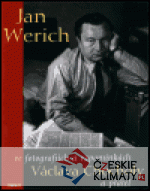 Jan Werich ve fotografiích a vzpomínkách...