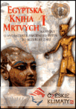 Egyptská kniha mrtvých I.