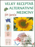 Velký receptář alternativní medicíny...