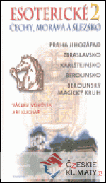 Esoterické Čechy, Morava a Slezsko 2