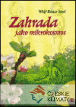 Zahrada jako mikrokosmos