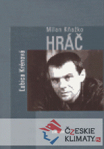 Milan Kňažko. Hráč