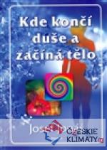 Kde končí duše a začíná tělo