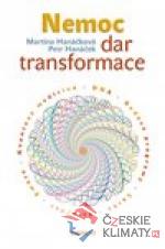 Nemoc – dar transformace