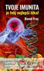 Tvoje imunita je tvůj nejlepší lékař...