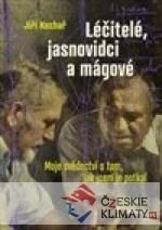 Léčitelé, jasnovidci a mágové